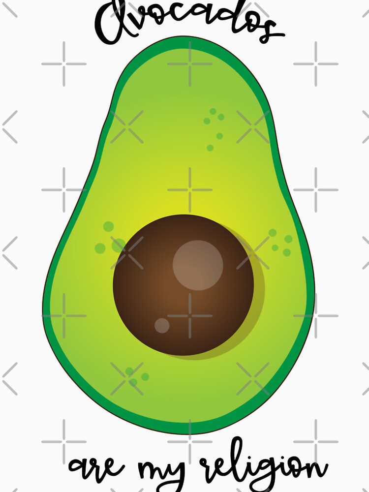 Avocados are my Religion by MangoStarlight
