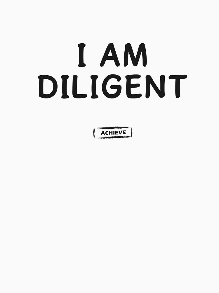 I Am Diligent by Limerich