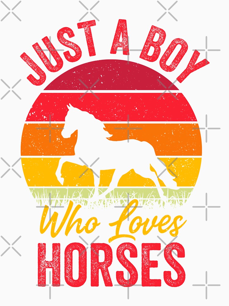 Just A Boy Who Loves Horses - Funny Horse Boy by Creative Angel