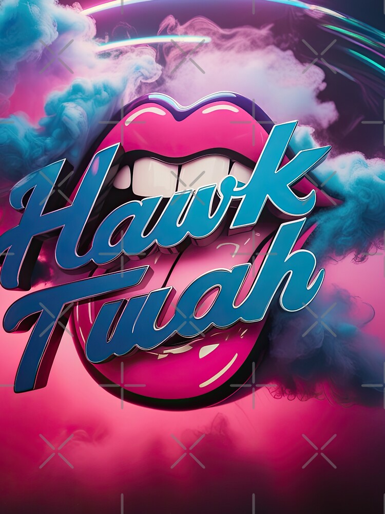 Hawk Tuah Funny Viral Meme Fun by teamph