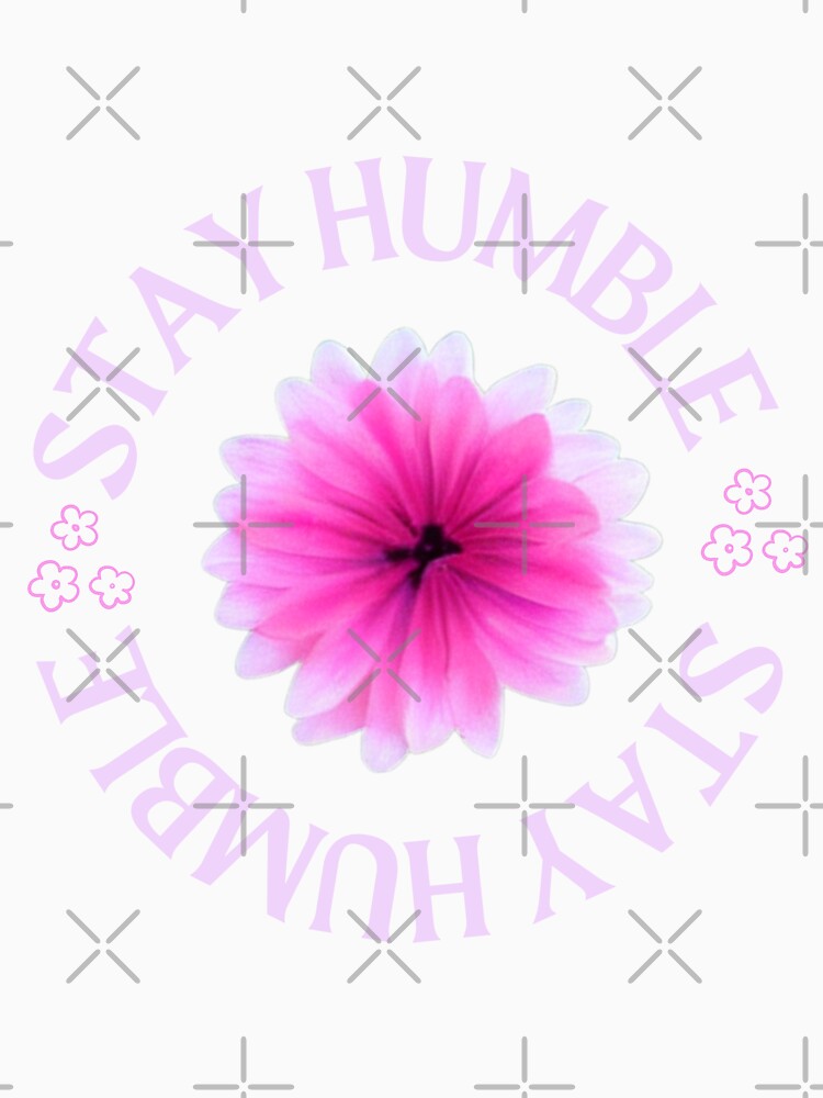 STAY HUMBLE by motivationhood