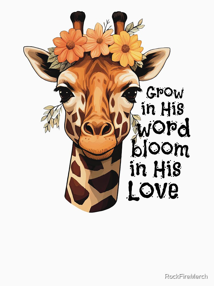 Grow In His Word Bloom In His Love Christian Faith by RockFireMerch