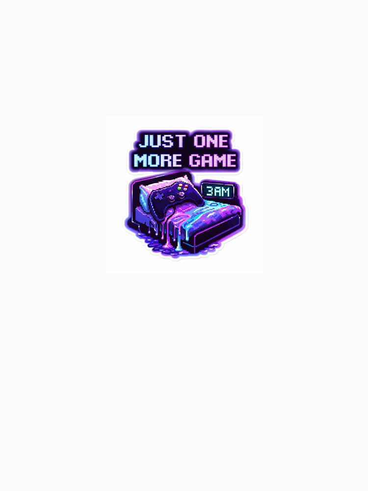 Just One More Game – Gamer Sticker | Pixel Art 3AM Gaming Meme | Neon Aesthetic by SparkVault