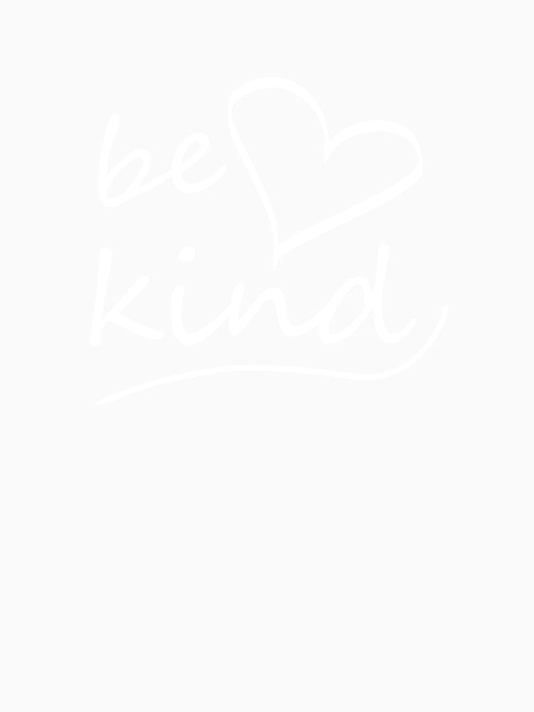 Be Kind by CreativeBlue