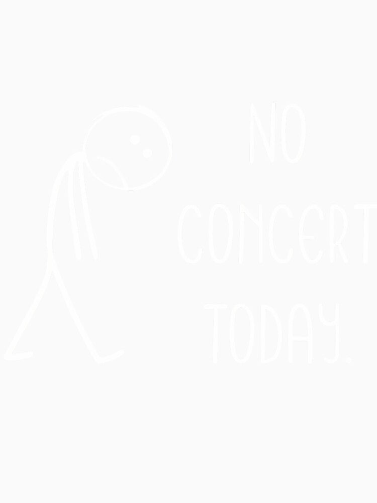 Sad Stick Figure Music Concert Lovers - No Concert Today by SelmaBonnie