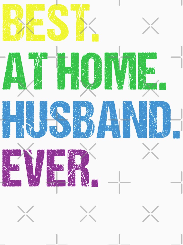 Best At Home Husband Ever Retro Vintage by naworas