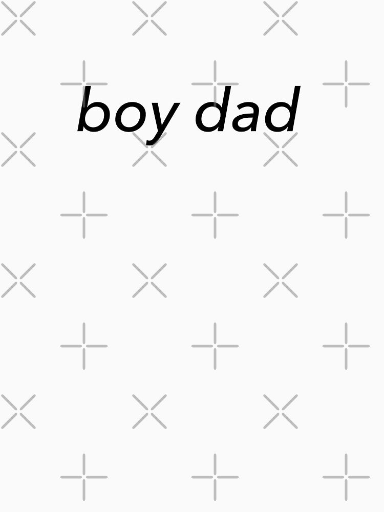 boy dad by chricket