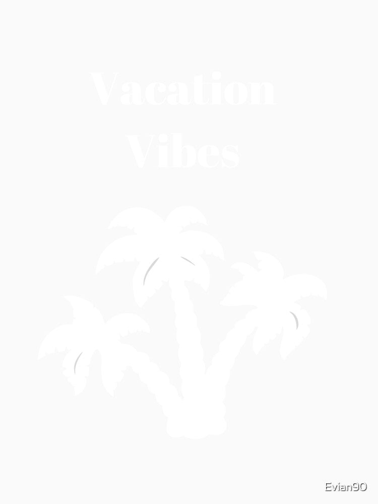Vacation Vibes by Evian90