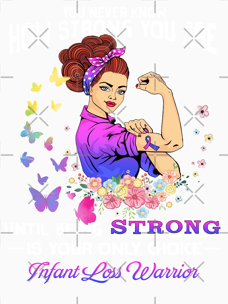 Infant Loss Warrior You Never Know How Strong You Are by largellie