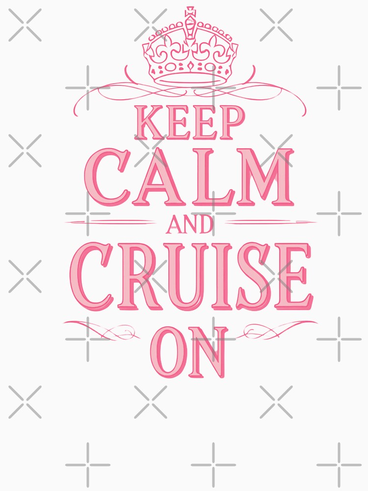 Keep calm and cruise on | Bachelorette Party | Cruise | Travel Trip by FitEnvy