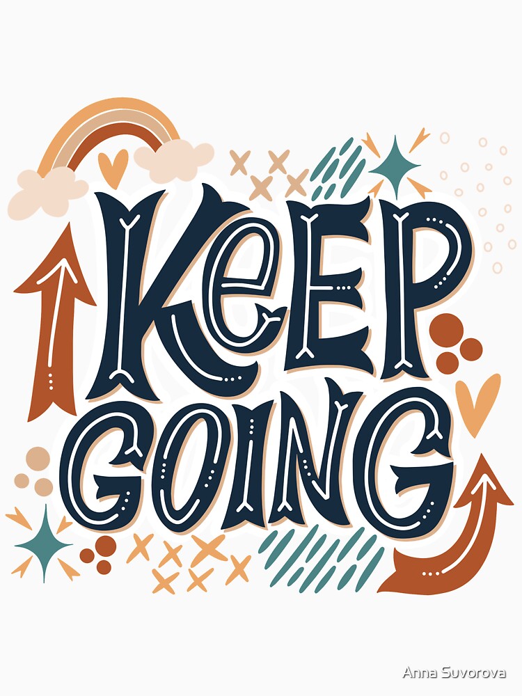 Keep Going by Anna Suvorova