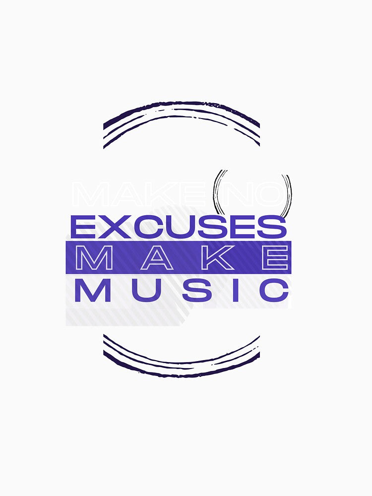 NO EXCUSES, YES MUSIC by DuoTwins
