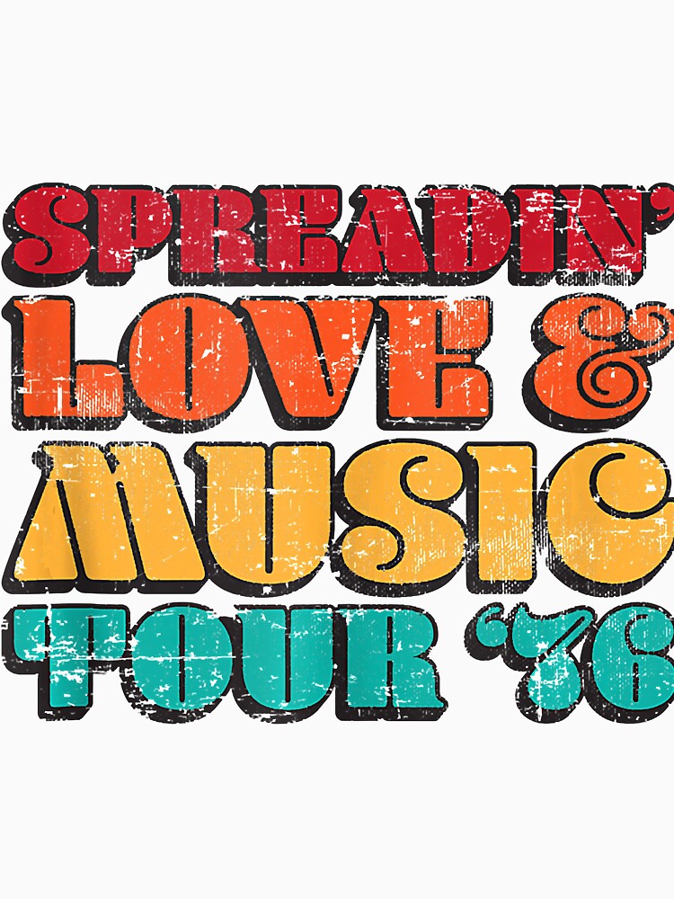 Spreadin' Love & Music Tour '76 by RussellRoss