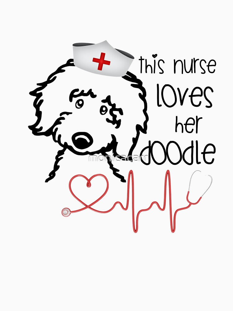 This Nurse Loves Her Doodle Goldendoodle Labradoodle Aussiedoodle Mom by monicacarr