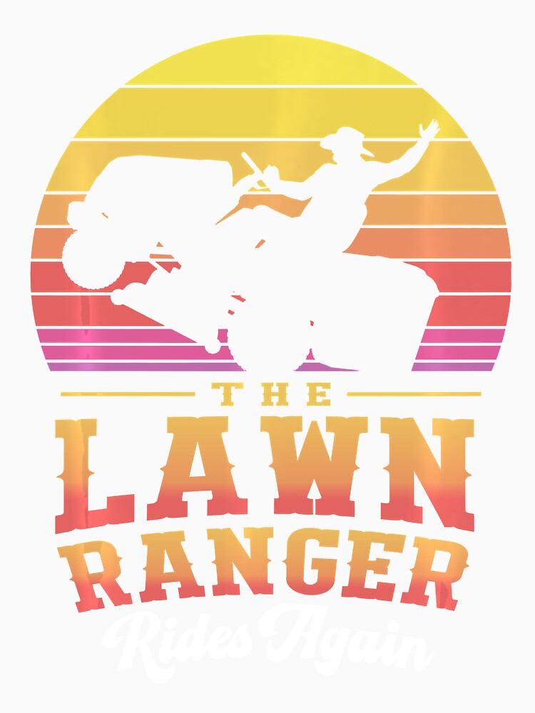 The Lawn Ranger Rides Again by PatelLayla