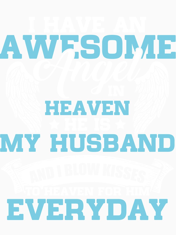 I Have an Awesome Angel In Heaven, He is My Husband Wife by mmos