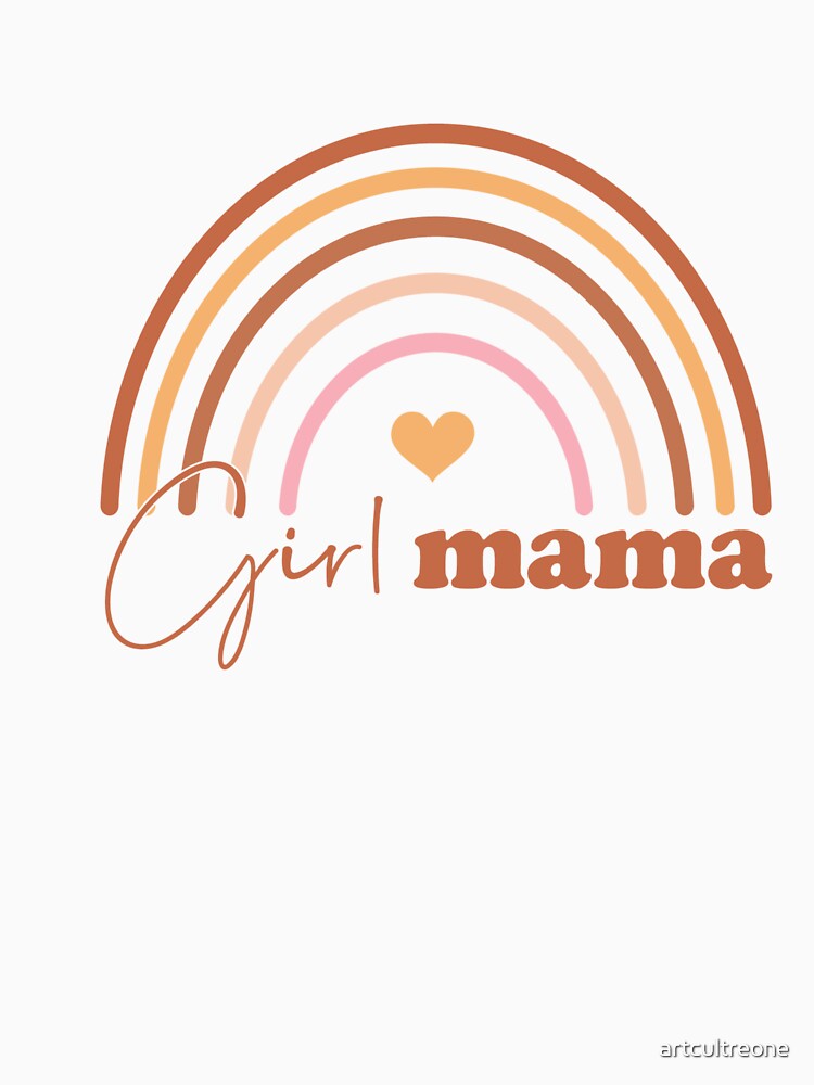 Girl Mama – Proud Mom of Daughters Quote by artcultreone