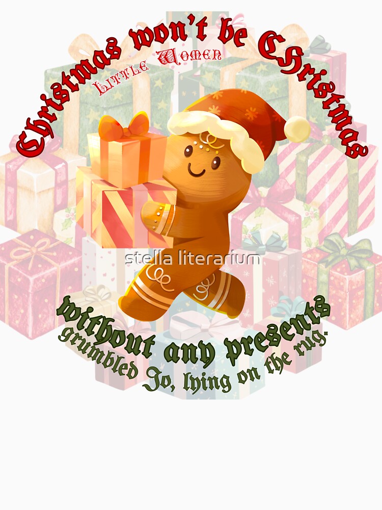 Christmas Won't Be Christmas without Presents - Little Women Christmas Design by stella literarium