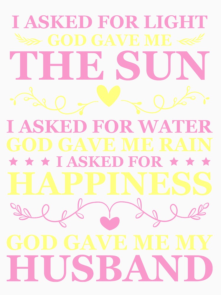 I asked for Happiness God gave me Husband by mmos