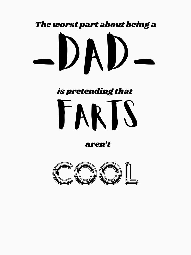Pretending farts aren't cool by Dad-Vibes