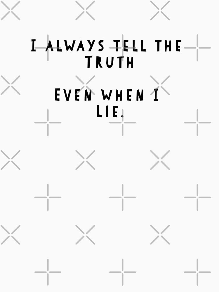 "Telling The Truth" White Lie by Puffoo