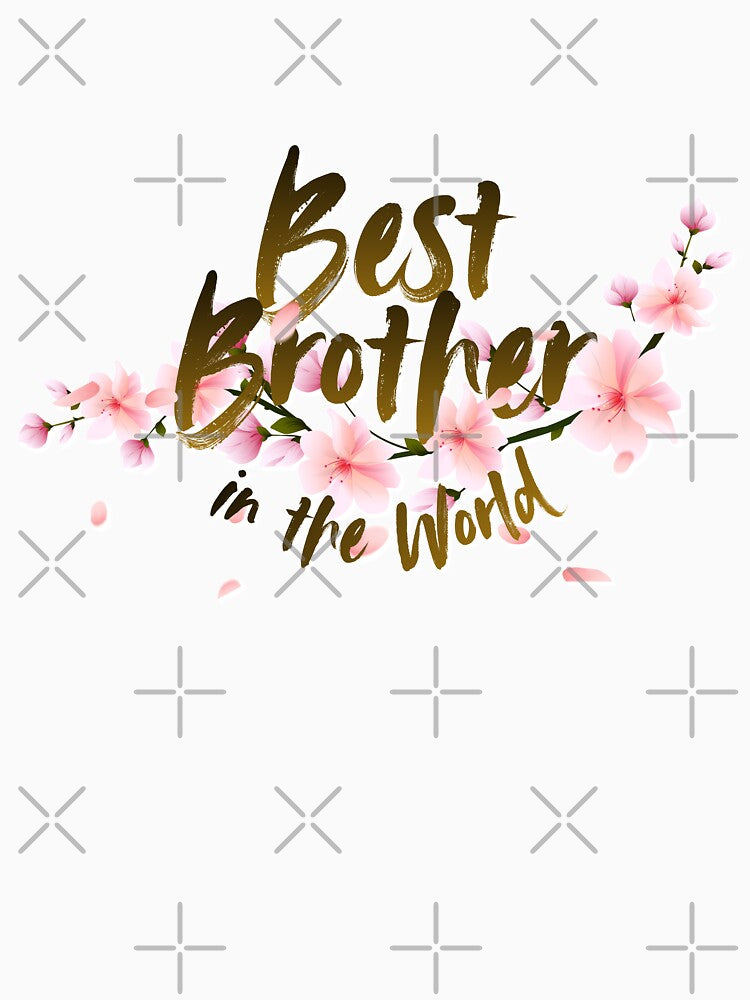 Best Brother in the world by iRenza