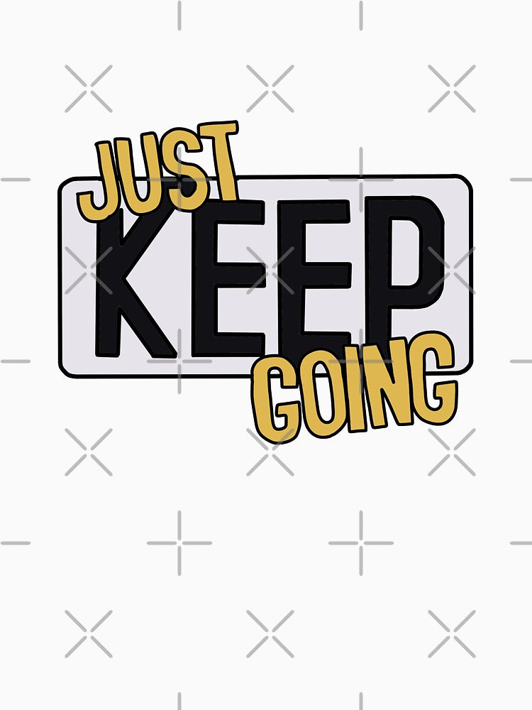 Just keep Going by Puffoo