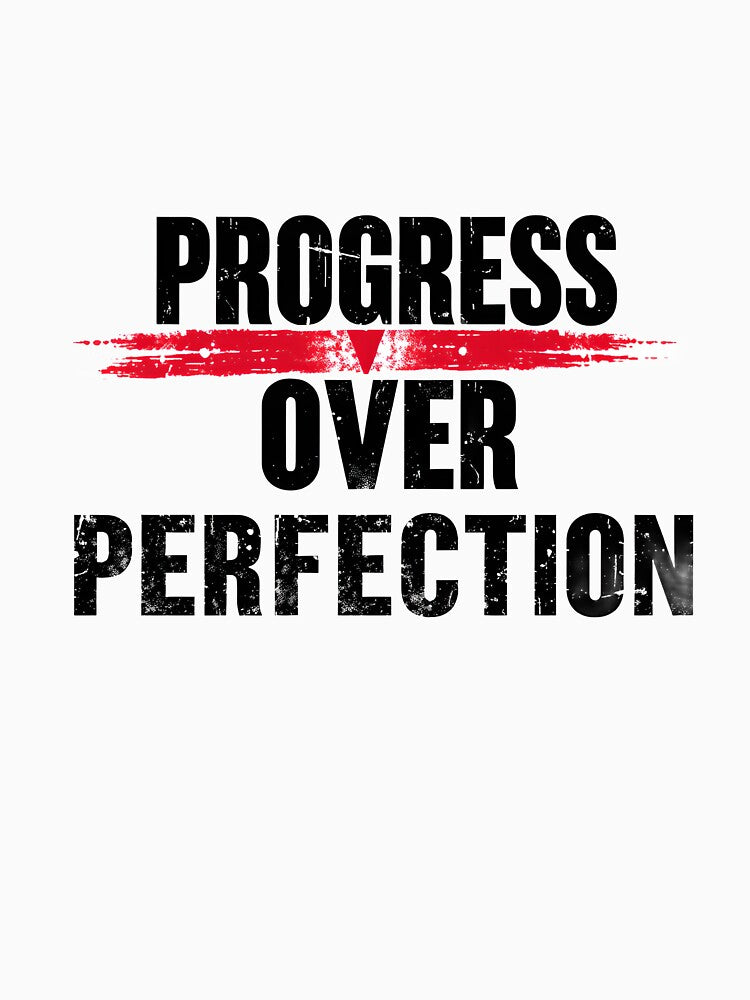 Progress Over Perfection by MajdoArt