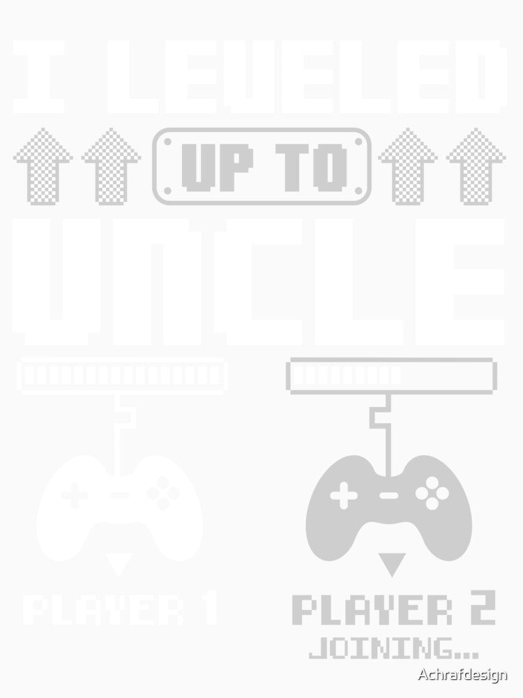 Leveled Up To Uncle Promoted to New Uncle Gamer Gaming by Achrafdesign