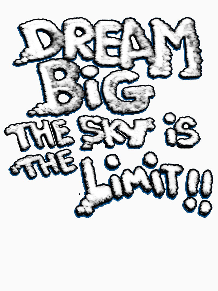 dream big by dannypretzel