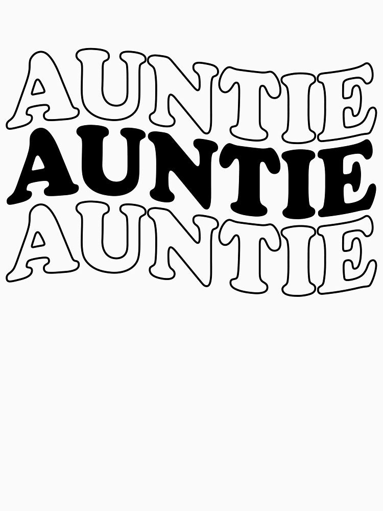 Auntie Stacked Favorite Aunt Life by clothesy7