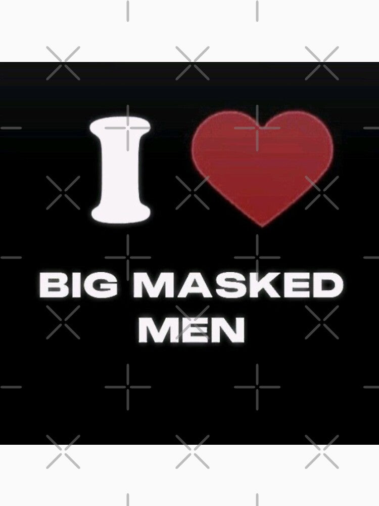 I <3 Big Masked Men by dinostoar