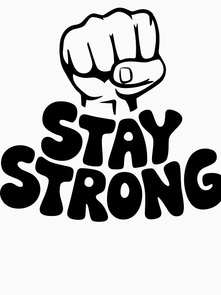Stay strong - Motivational Design by moreprnts