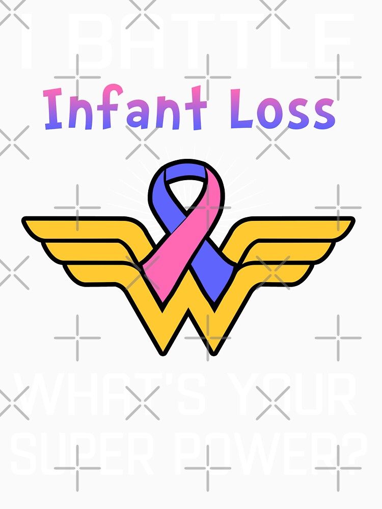 I Battle Infant Loss What's Your Super Power Support Infant Loss Warrior Gifts by Sabfit