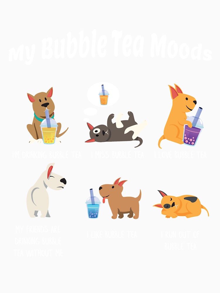 Bubble Tea Moods Cute Kawaii Boba Tea and Dog Themed by Rzelemenz