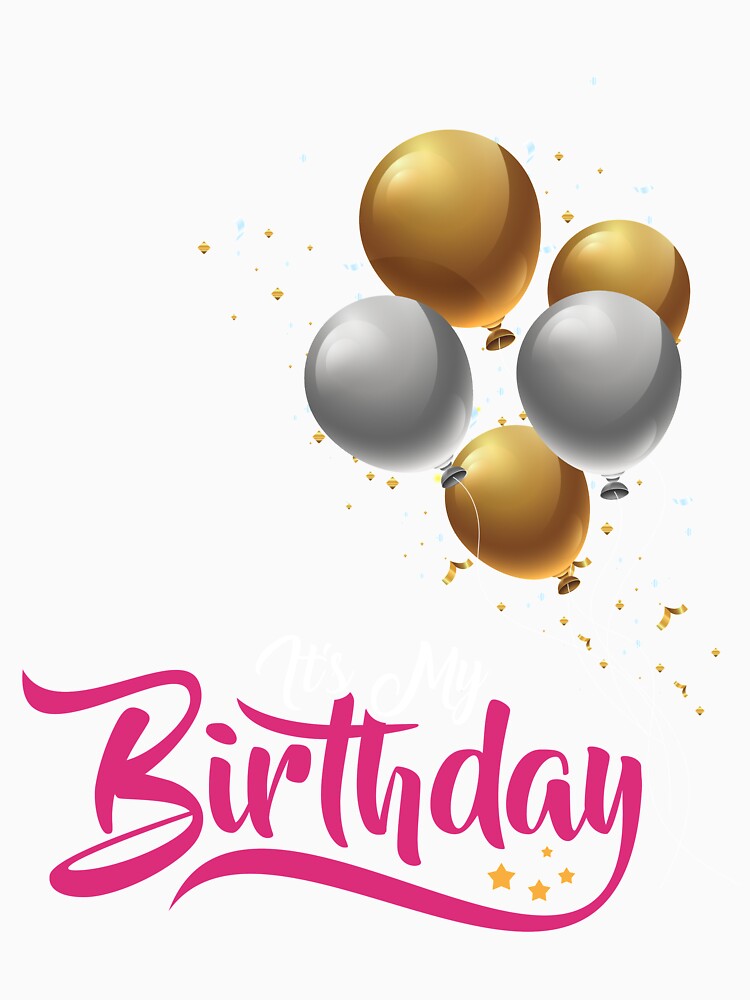 It's my birthday, birthday party t-shirt by fantasyy