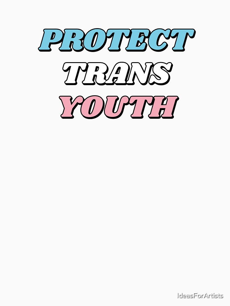 Protect Trans Youth  - transgender flag colors by Inspirationmotivation