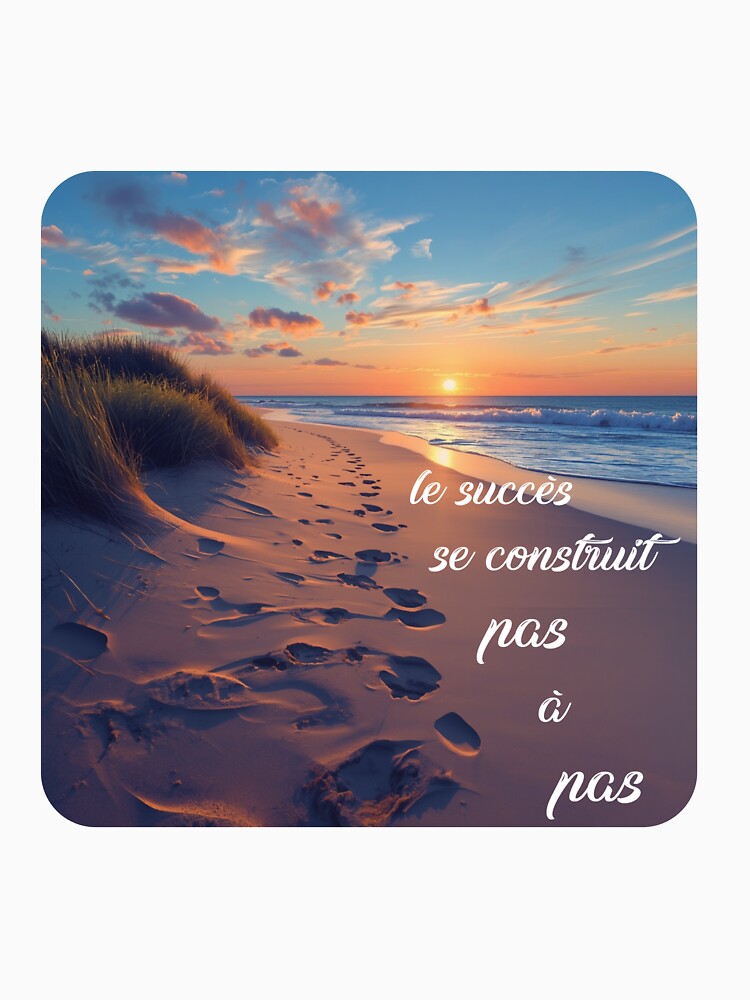Success is built step by step by Rêve-la-vie