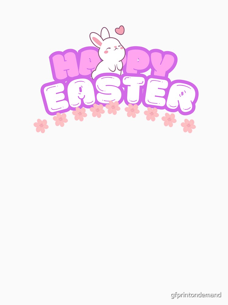 Happy Easter Unisex Tee, Cute Easter T-Shirt, Spring Celebration Apparel, Easter Gift, Casual Spring Wear, Easter Bunny Design by gfprintondemand
