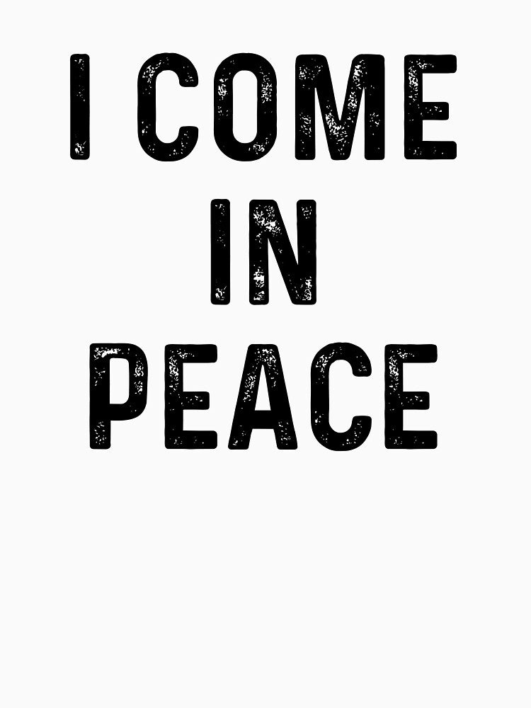 I come in peace couple matching with I'm peace by MachioCooran