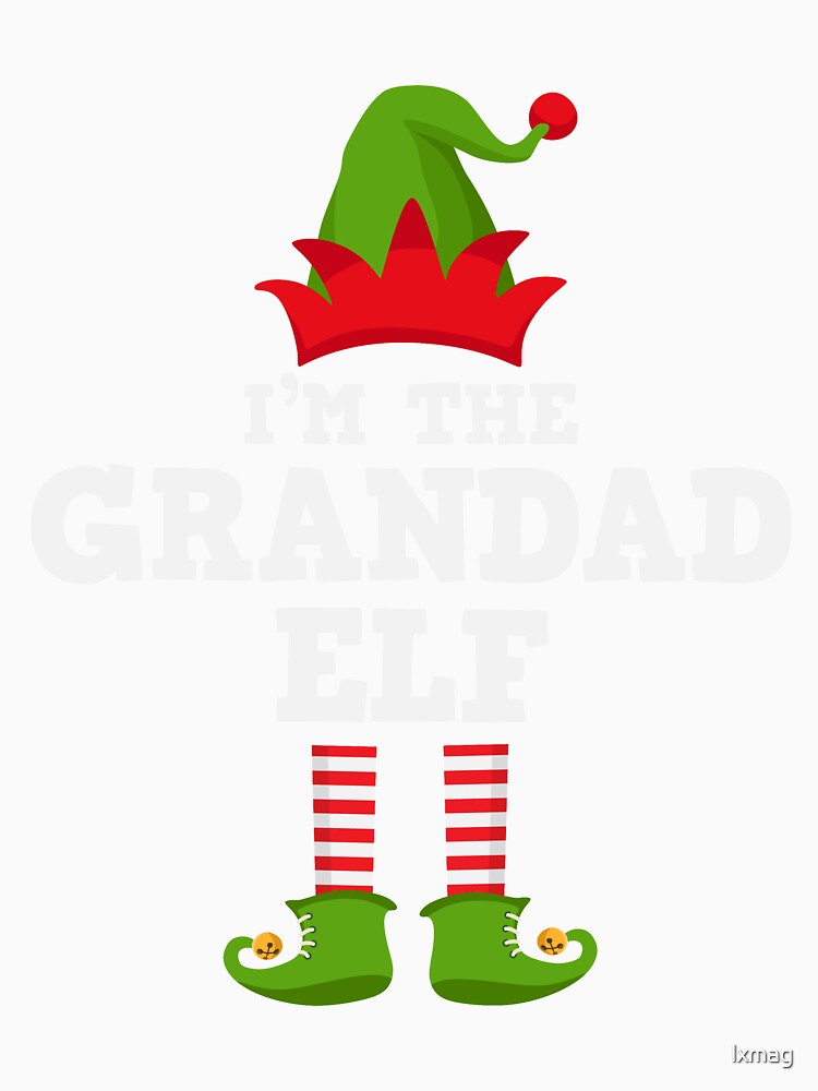 I'm the Grandad Elf Matching Family Group Christmas T Shirt T-Shirt by lxmag
