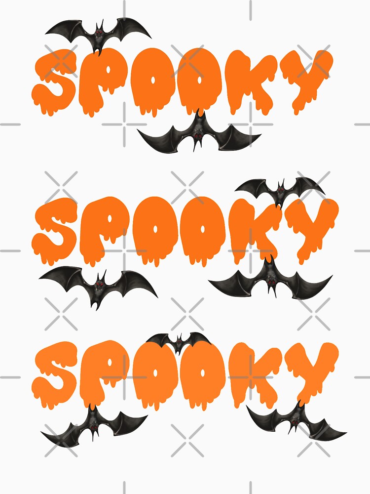 Three Time Spooky Quote With Creepy Bats - Halloween by TeesFashion