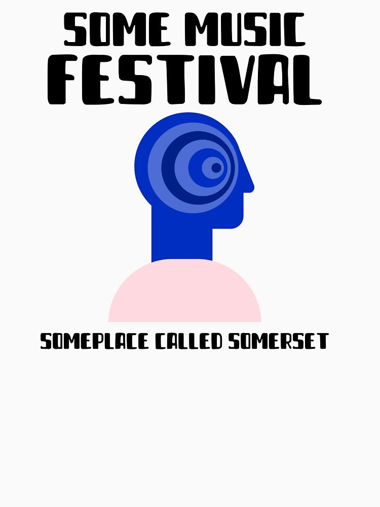 Some Music Festival Someplace Called Somerset by GrufTee