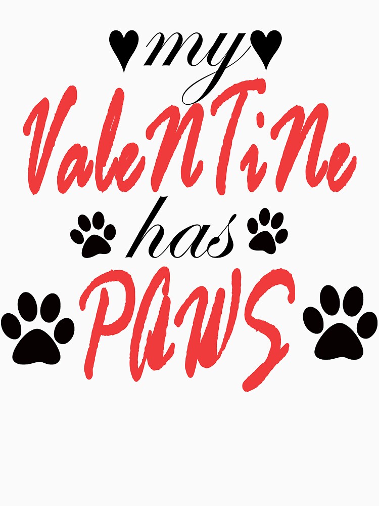 My Valentine Has Paws Shirt | Pet Lover Valentines Day Shirt, My Dog Is My Valentine, My Cat Is My Valentine, Dog Mom Shirt, Cat Mom Shirt by Anoirshop ⭐⭐⭐⭐⭐