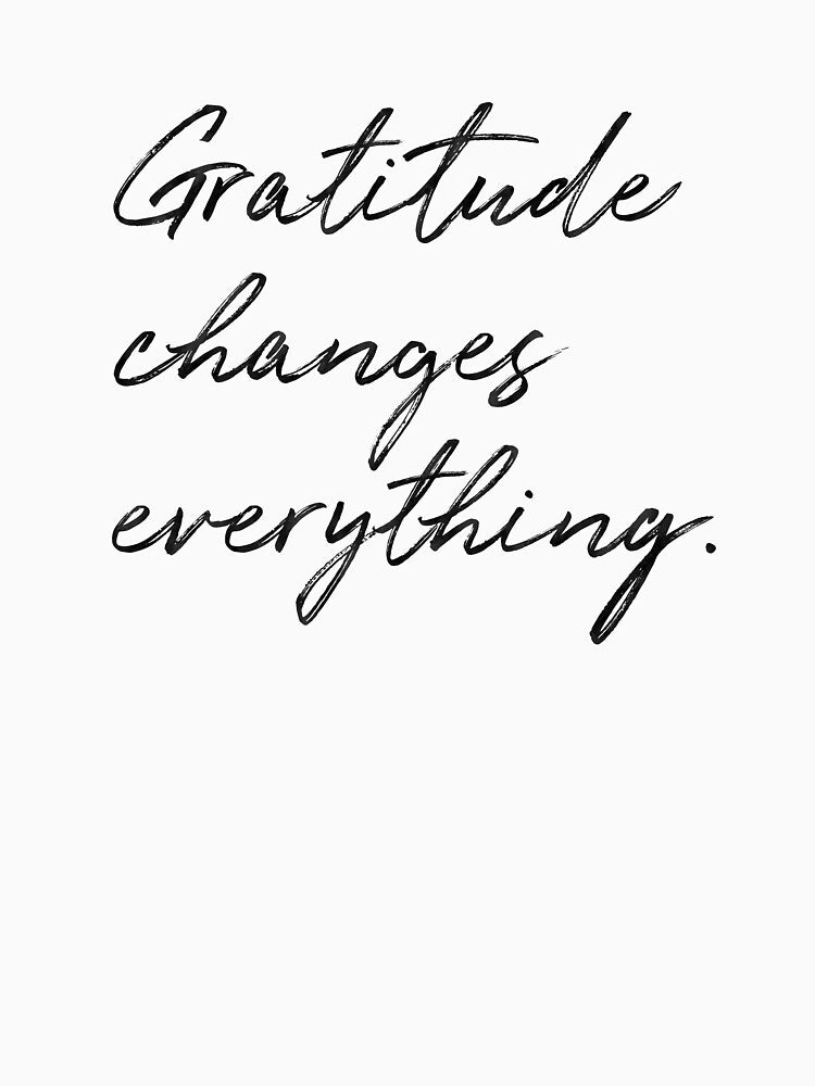 Gratitude Changes Everything by ZoollGraphics