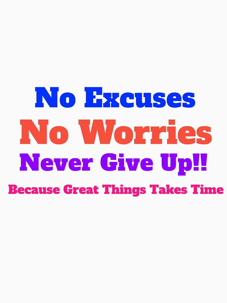 No Excuses - Never Give Up by NarpLTD