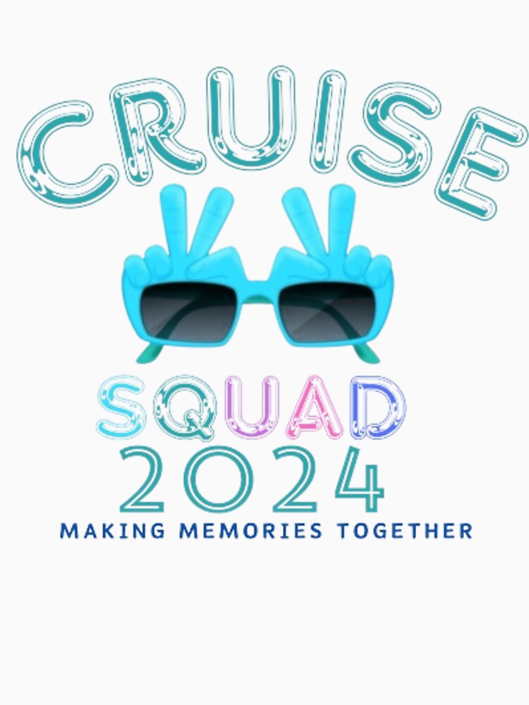 Funny Cruise Squad 2024 Classic T-Shirt by NIZAR  din⭐⭐⭐⭐⭐