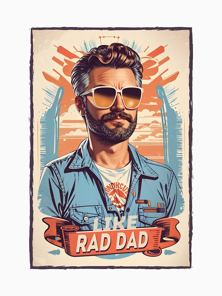 Rad like Dad by atihca