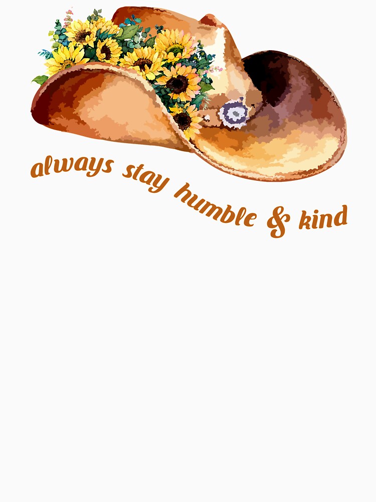 Always Stay Humble And Kind by autlu