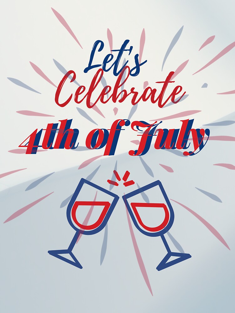 4th of July-Let's Celebrate Apparels and Household Items by Taharat  Tazrin